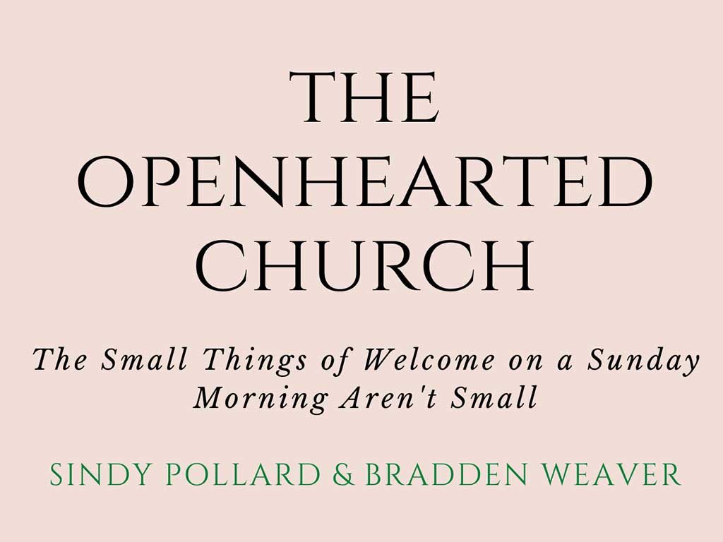 The Openhearted Church