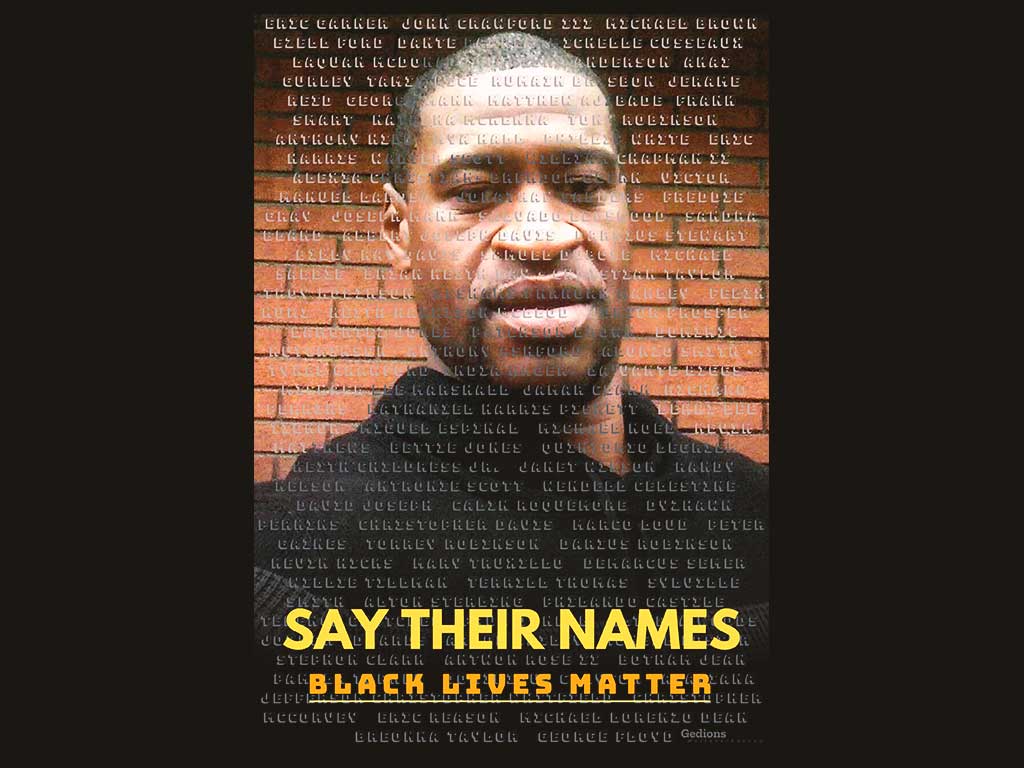 Say Their Names - Black Lives Matter